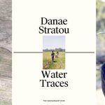Danae Stratou Water Traces Photo eglobal travel.